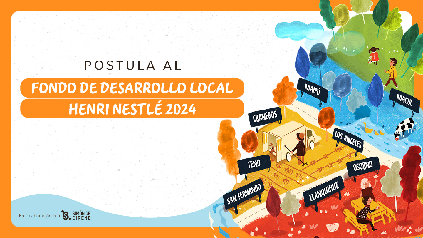 Nestlé Chile lanza Fondo de Desarrollo Local para el impulso de iniciativas comunitarias