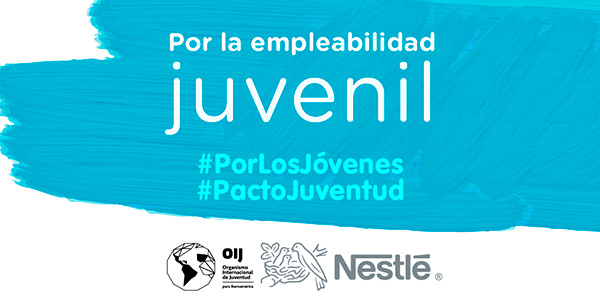 Nestlé y OIJ en pro del trabajo
