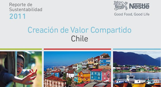Nestlé Chile lanza su Primer Reporte de Sustentabilidad – Creación de Valor Compartido