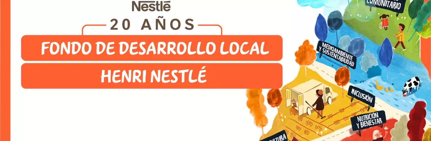 20 años fondo de desarrollo local Henri Nestle